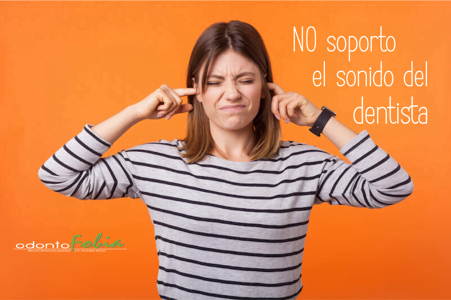 Lee más sobre el artículo No soporto el sonido cuando voy al dentista